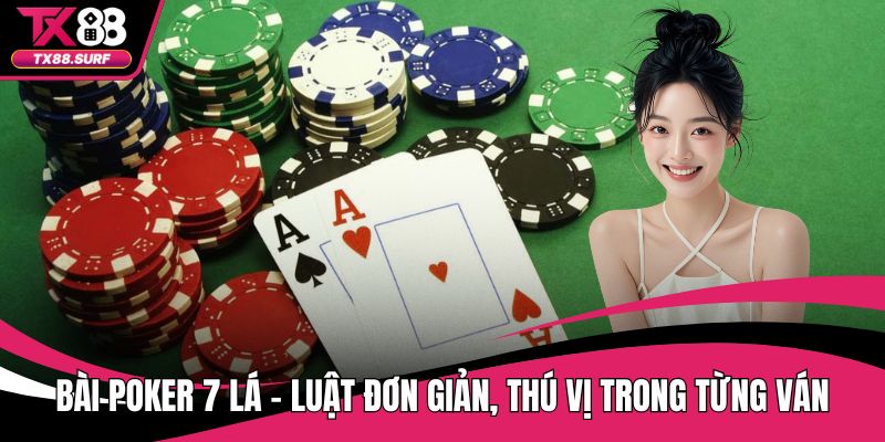 Bài Poker 7 Lá
